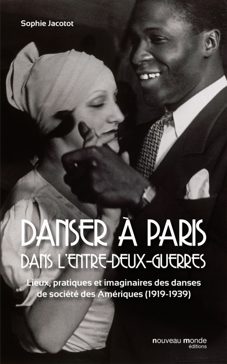 Kniha Danser à Paris dans l'entre-deux-guerres : Sophie Jaccotot