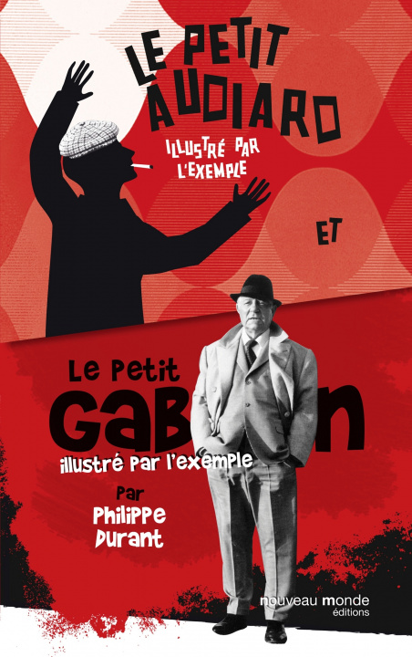 Книга Coffret Le petit Audiard et Le petit Gabin illustrés par l'exemple Philippe Durant