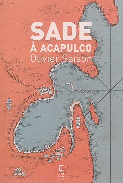 Knjiga SADE A ACAPULCO SAISON OLIVIER