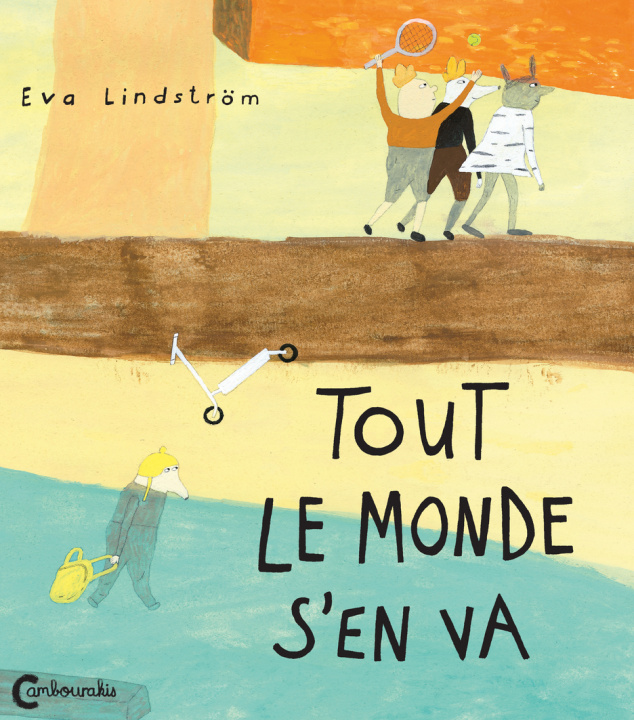 Kniha TOUT LE MONDE S'EN VA LINDSTROM EVA /PASQUIER AUDE