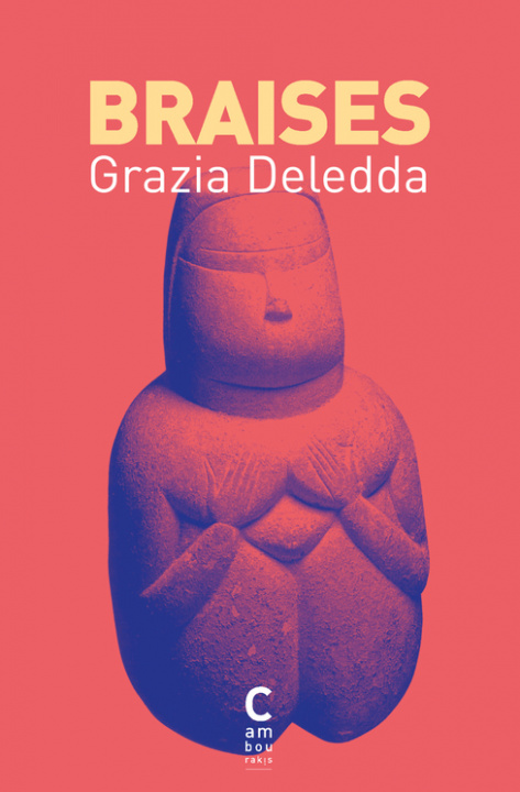 Knjiga BRAISES DELEDDA GRAZIA/ANDREA COSTA FABIENNE