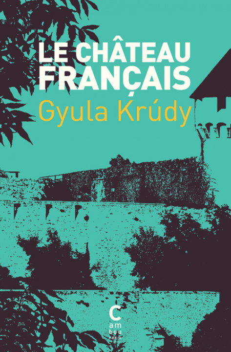 Knjiga Le château français Krudy