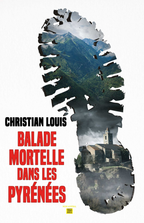 Libro BALADE MORTELLE DANS LES PYRENEES LOUIS