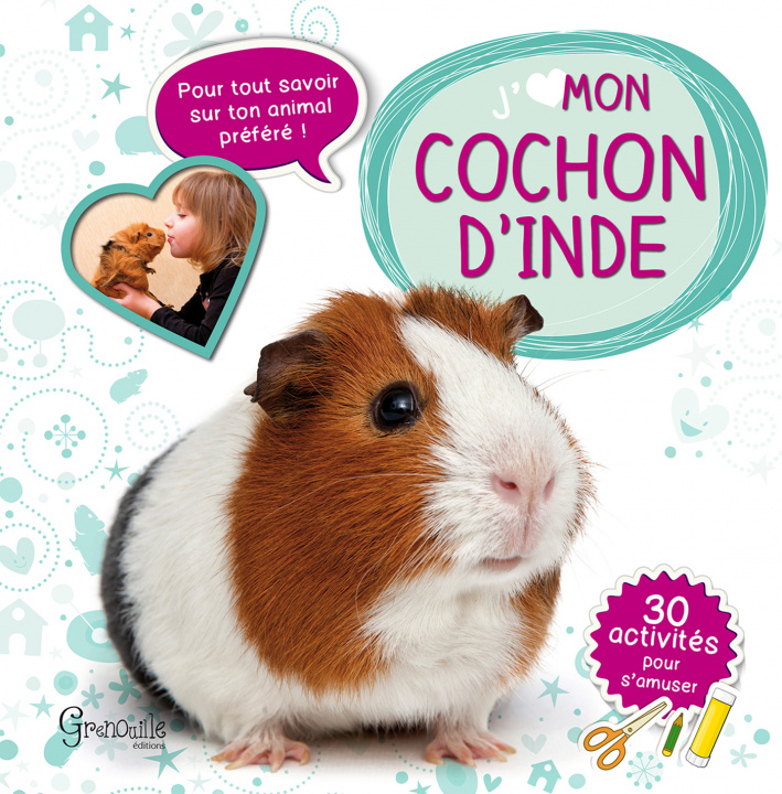 Libro J'aime mon cochon d'Inde 
