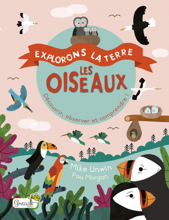 Knjiga Les oiseaux MIKE UNWIN / PAU MOR