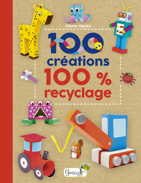Kniha 100 créations 100 % recyclage FIONA HAYES