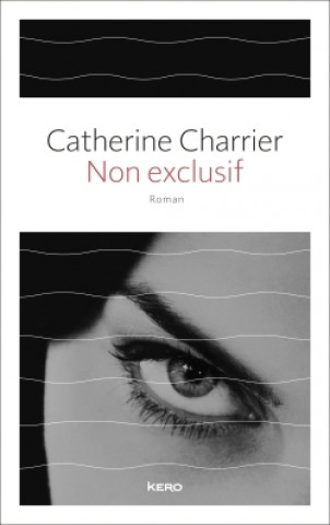 Kniha NON EXCLUSIF Catherine Charrier