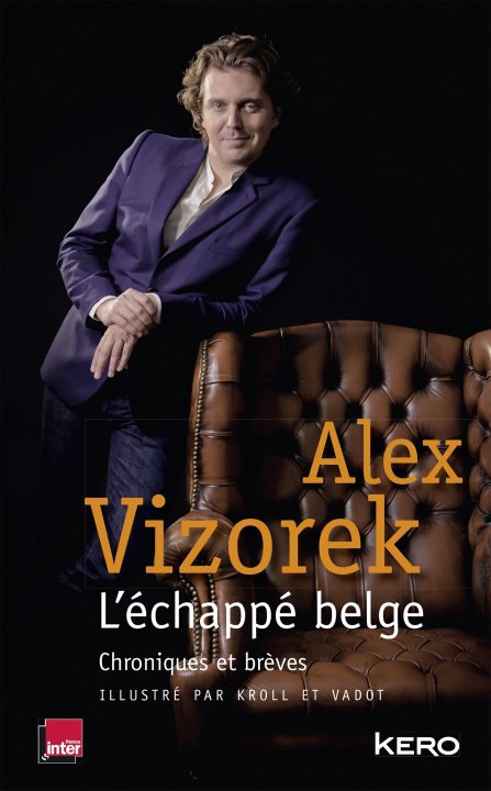 Knjiga L'Echappé belge Alex Vizorek