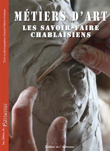 Kniha Métiers D'Art, Les Savoir-Faire Chablaisiens MaÃ¯on-Fontana