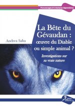 Книга La Bête du Gévaudan : œuvre du Diable ou simple animal ? - Investigations sur sa vraie nature Saba