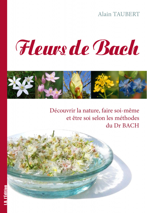 Knjiga Les Fleurs de Bach Taubert