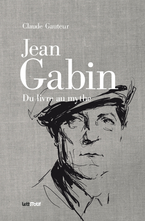 Carte Jean Gabin, du livre au mythe Gauteur