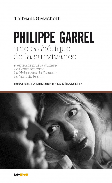 Kniha Philippe Garrel, une esthétique de la survivance Grasshoff