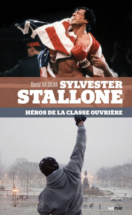Knjiga Sylvester Stallone, héros de la classe ouvrière Da Silva