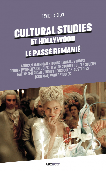 Book Cultural Studies et Hollywood, le passé remanié Da Silva