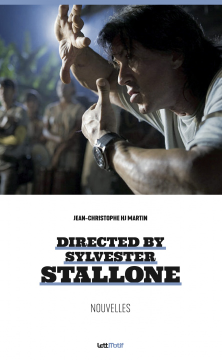 Könyv Directed by Sylvester Stallone (nouvelles) HJ Martin