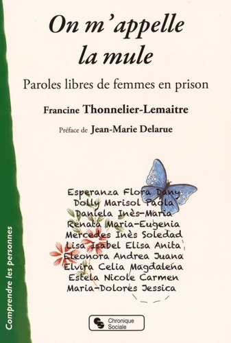 Carte On m'appelle la mule paroles libres de femmes en prison Lemaitre franci