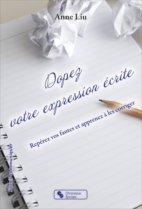 Knjiga Dopez votre expression écrite Liu