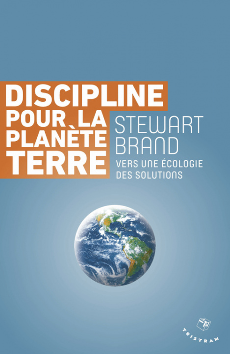 Kniha Discipline pour la planète terre Stewart Brand