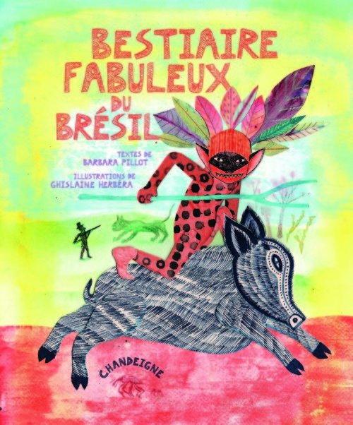 Kniha Bestiaire fabuleux du Brésil Ghislaine Herbera
