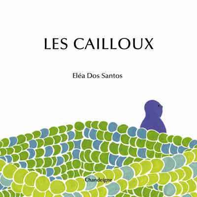 Książka Les cailloux Eléa Dos Passos