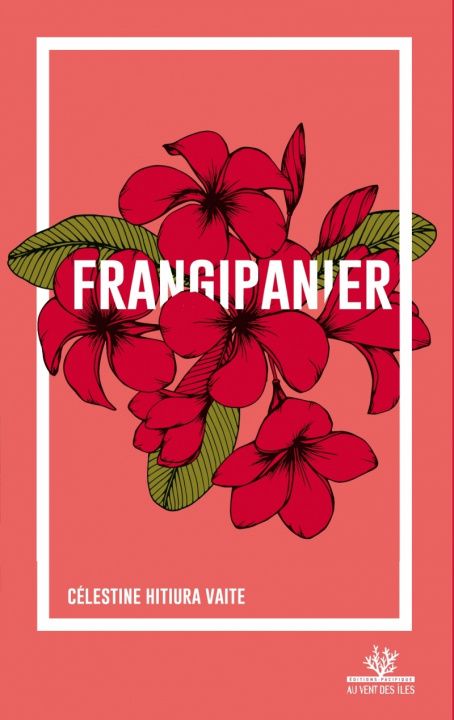 Kniha Frangipanier Célestine HITIURA VAITE