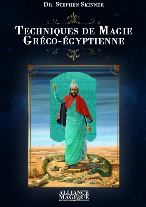 Knjiga Techniques de Magie Gréco-Egyptienne SKINNER STEPHEN