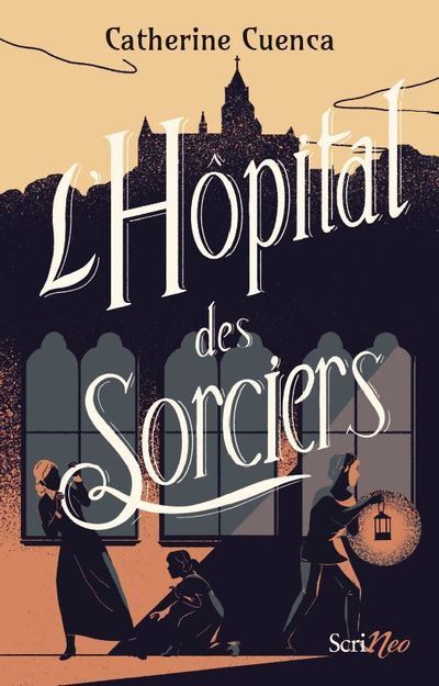 Kniha L'Hôpital des sorciers Catherine Cuenca