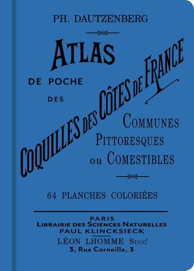 Carte Atlas de poche des coquilles des côtes de France communes, pittoresques ou comestibles Philippe Dautzenberg