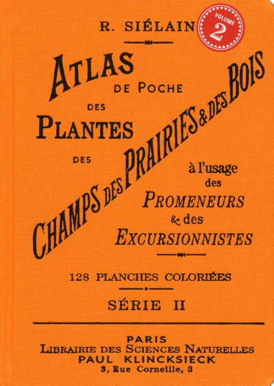 Kniha Atlas de poche des plantes des champs des prairieset des bois (série II) à l'usage des promeneurs et R. Sielain