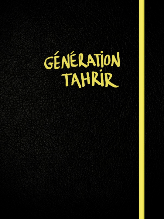 Kniha GENERATION TAHRIR Ahmed NAGY
