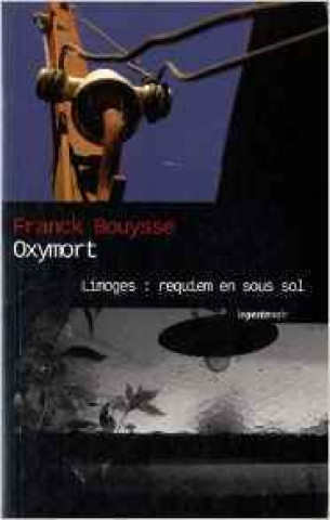 Knjiga Oxymort Bouysse