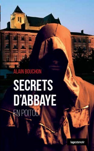 Книга Secrets d'abbaye en Poitou Bouchon