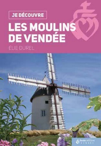 Boek Les moulins de Vendee Durel