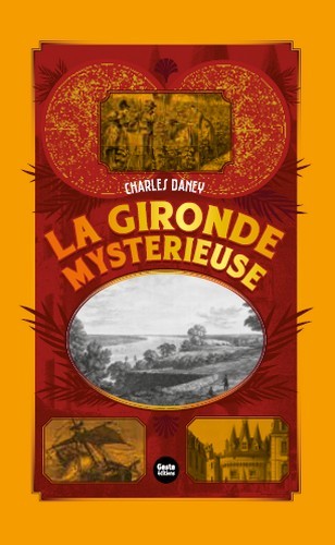 Kniha La Gironde mysterieuse Daney
