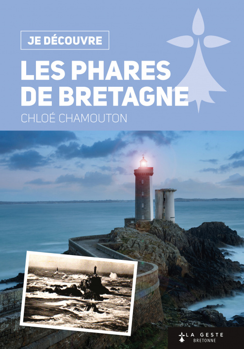 Könyv Les phares de Bretagne Chamouton