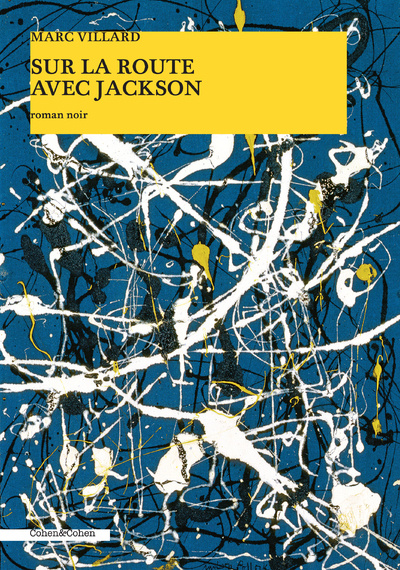 Buch Sur la route avec Jackson Marc Villard