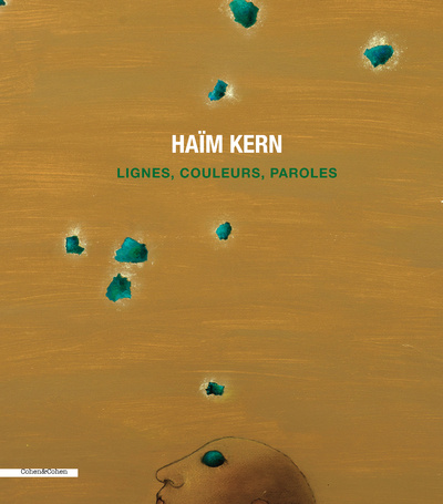 Knjiga Haïm Kern - Lignes, couleurs, paroles Haïm Kern