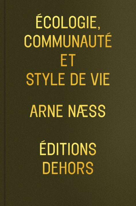 Kniha Écologie communauté et style de vie Arne NAESS