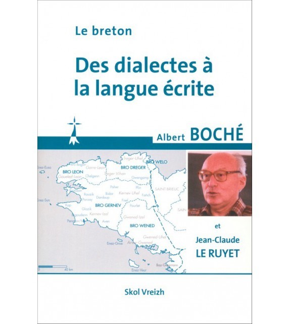 Könyv LE BRETON Des dialectes à la langue écrite BOCHE A/LE RUYET JC