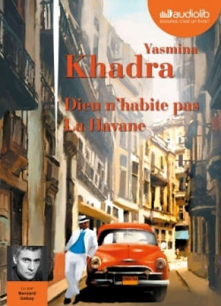 Knjiga Dieu n'habite pas La Havane Yasmina Khadra
