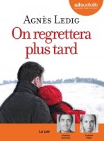 Аудиокнига On regrettera plus tard Agnès Ledig