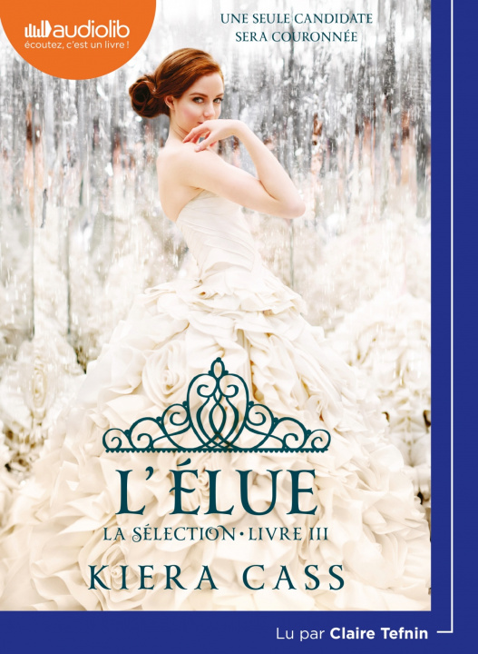 Buch La Sélection 3 - L'Élue Kiera Cass