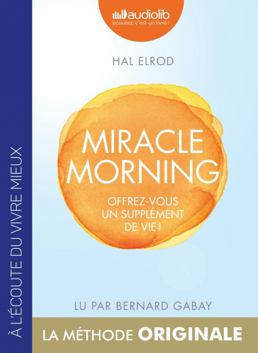 Carte Miracle Morning - Offrez vous un supplément de vie ! Hal Elrod