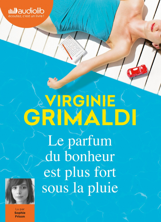 Книга Le parfum du bonheur est plus fort sous la pluie Virginie Grimaldi