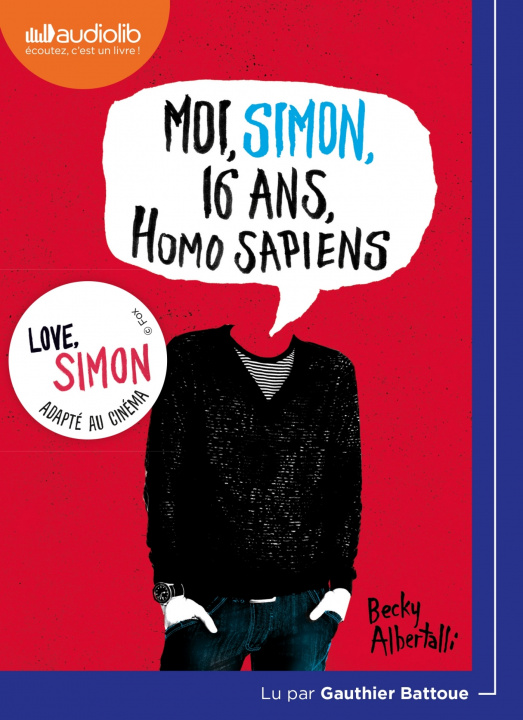 Книга Moi, Simon, 16 ans, Homo Sapiens Becky Albertalli