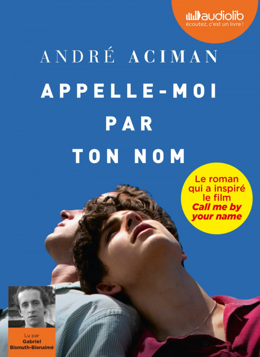 Kniha Appelle-moi par ton nom André Aciman