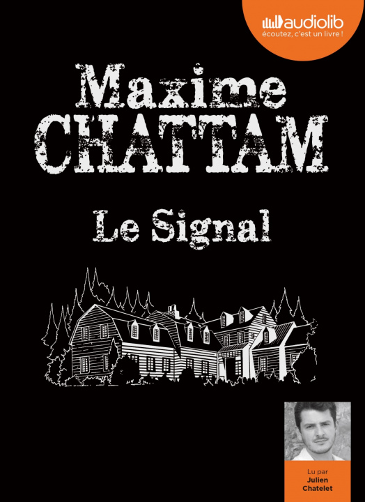 Kniha Le Signal Maxime Chattam