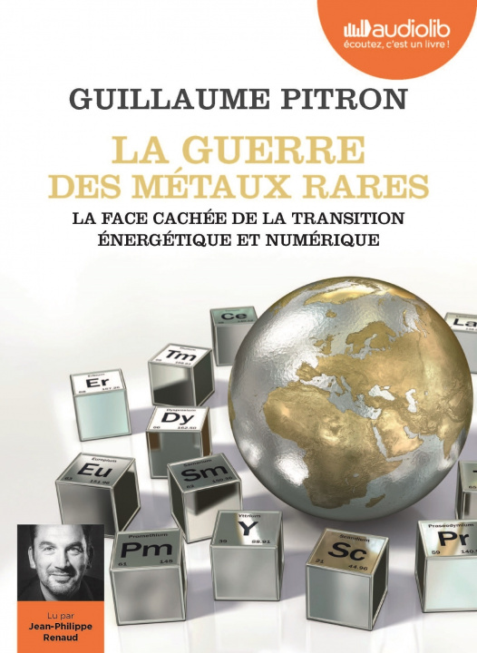 Книга La Guerre des métaux rares - La face cachée de la transition énergétique et numérique Guillaume Pitron
