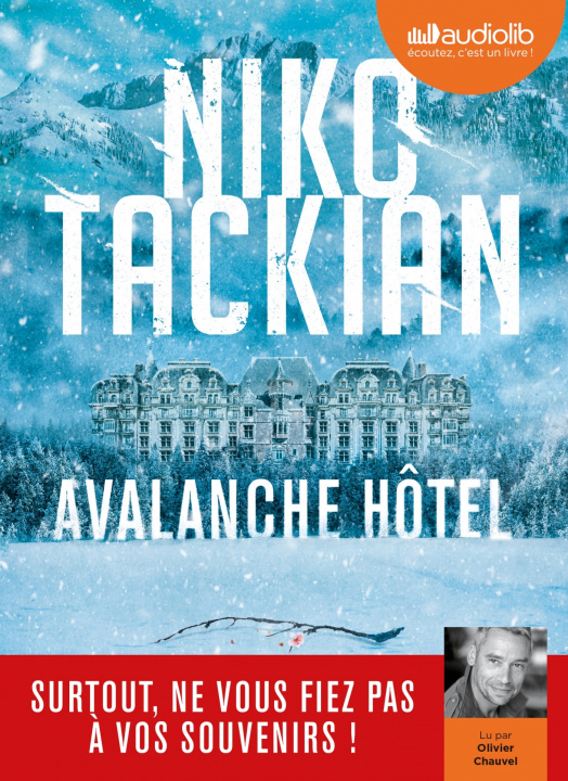 Kniha Avalanche hotel (1 CD MP3) Lu par Olivier Chauvel Niko Tackian
